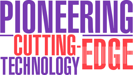 Pioneering Cutting-Edge Technology